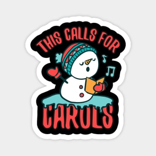 This Calls for Carols Cute Kawaii Snowman Singing Magnet