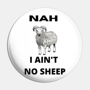 no sheep in my circle Pin