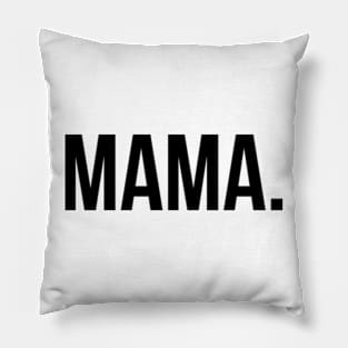 MAMA. Pillow