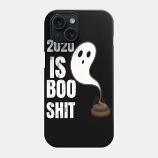 2020 is boo shit Phone Case