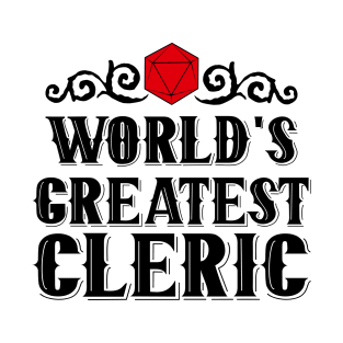 World's Greatest | CLERIC T-Shirt