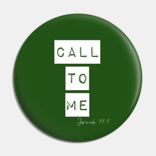 call to me and i will answer you Pin