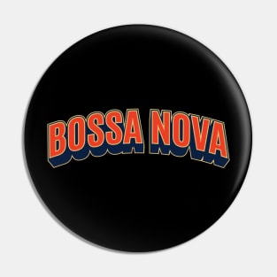 Bossa Nova Groove - Brazilian Rhythmic Logo Apparel Pin