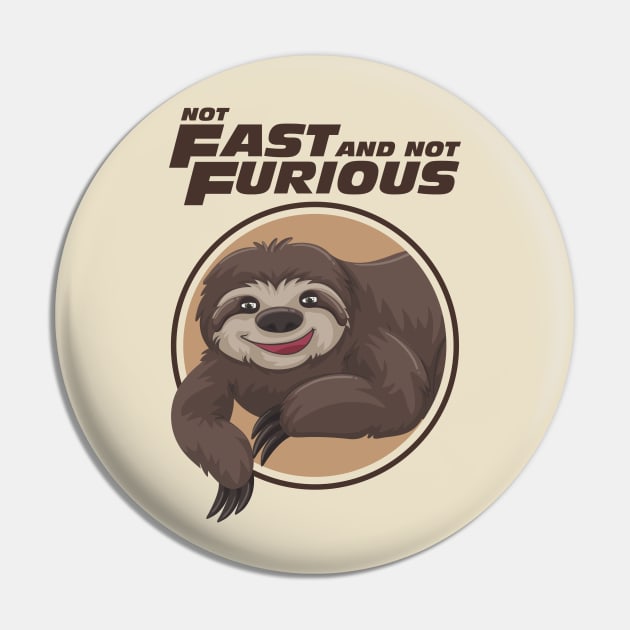 Not Fast Not Furious Pin by Diamond Creative