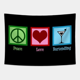 Peace Love Bartending Tapestry