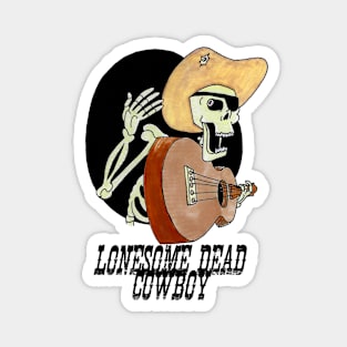 Lonesome Dead Cowboy Magnet