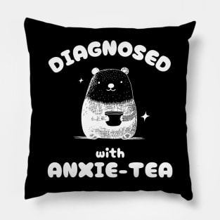 Diagnosed With Anxie-Tea Anxiety Anxious Pillow