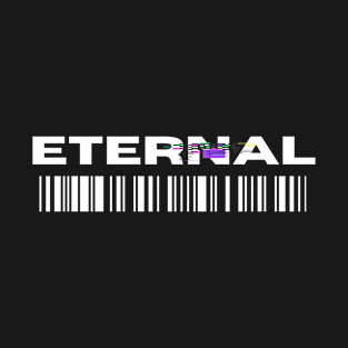 eternal T-Shirt