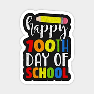 Happy th Day of Schoo Sweat for Teacher or Chid Magnet