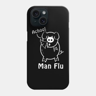 Achoo.! Man flu Phone Case