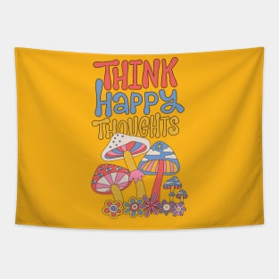 Think happy thoughts - 70s style quote design Tapestry