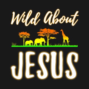 Wild About Jesus Sunday School Teacher Pastor T-Shirt