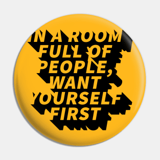 Love Yourself First Pin