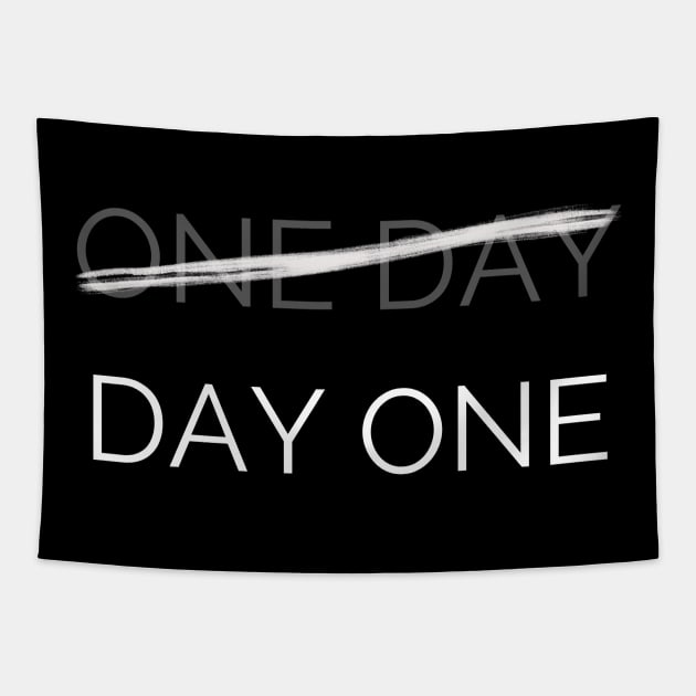 One Day or Day one Tapestry by NotLikeOthers