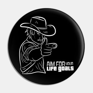 AIM for your life goals Pin