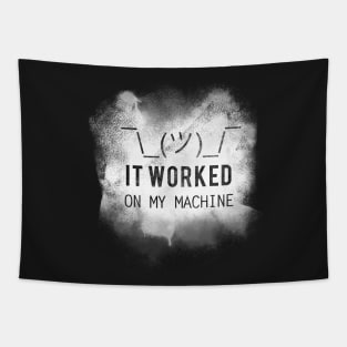 It Worked On My Machine Programmer Tapestry