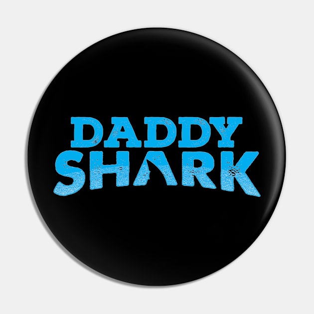 Daddy shark Pin by captainmood