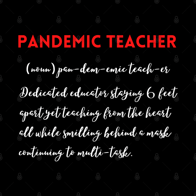 Pandemic teacher definition by oneduystore