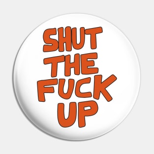 Neck Deep STFU Pin