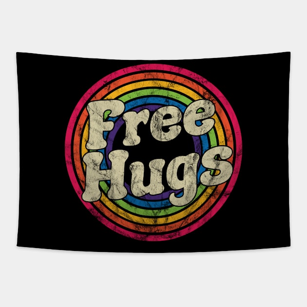 Free Hugs - Retro Rainbow Faded-Style Tapestry by MaydenArt