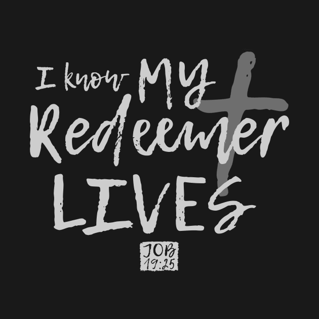 I know my Redeemer lives by timlewis