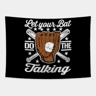 Let your Bat do the talking baseball Tapestry