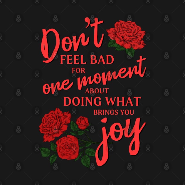 Don't Feel Bad for Joy by WrittenWordNerd