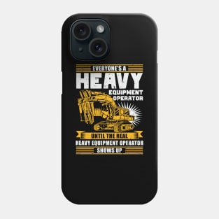 Heavy Equipment Operator Gift Phone Case