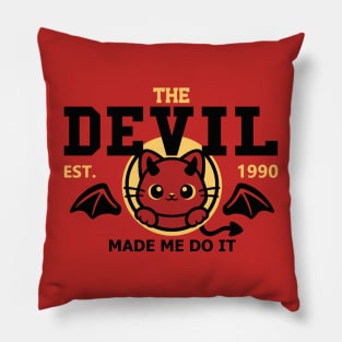 The devil made me do it Pillow