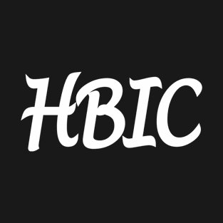 HBIC T-Shirt