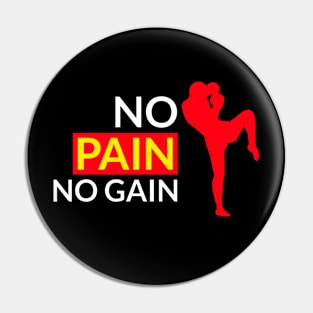 No Pain No Gain MMA Fighter Muay Thai Pin