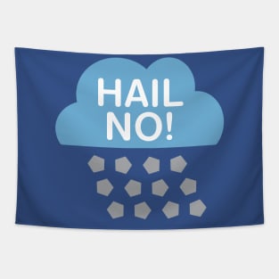 Hail No! Tapestry