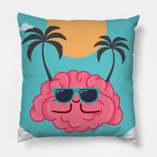 My Brain is on vacation Pillow