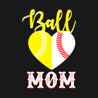 Ball Mom Softball Player T-Shirt