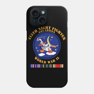 415th Night Fighter Squadron - WWII w EU SVC Phone Case