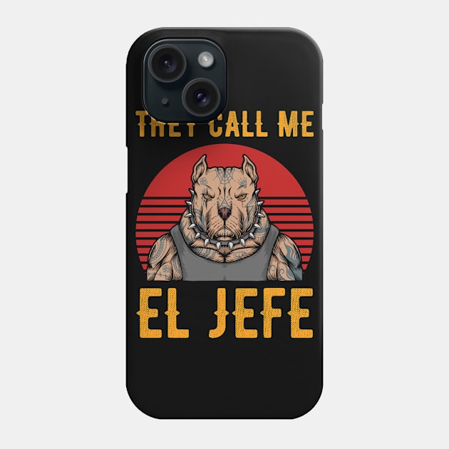 They Call Me El Jefe Bragging Boss Joke Mexican Fiesta Gift Phone Case by grendelfly73