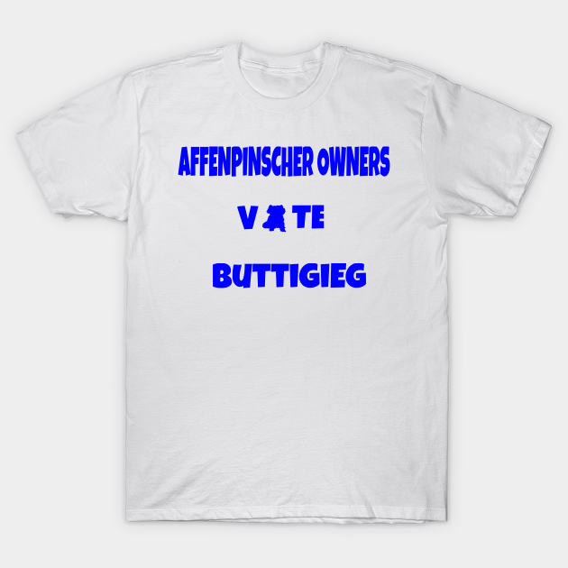 Affenpinscher Owners for Pete Buttigieg - Pete Buttigieg For President 2020 - T-Shirt