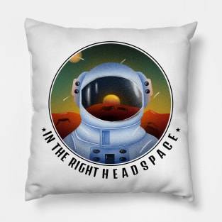 In the right headspace Pillow