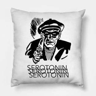 Give Me Your Serotonin Pillow