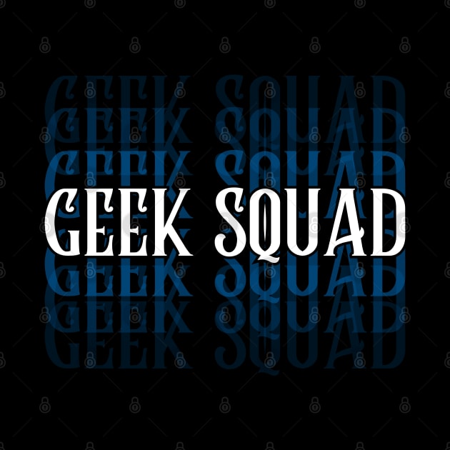 Geek Squad by Tharaka Bandara