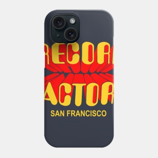 RECORD FACTORY SAN FRANCISCO Phone Case