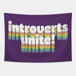 Introverts Unite // Retro Typography Tapestry