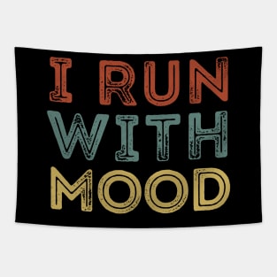 I Run With Mood Tapestry