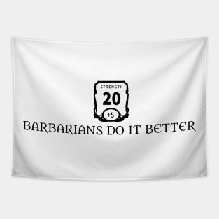 Barbarians Do It Better Tapestry