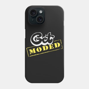 Get Moded Phone Case