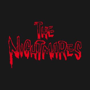 THE NIGHTMARES T-Shirt