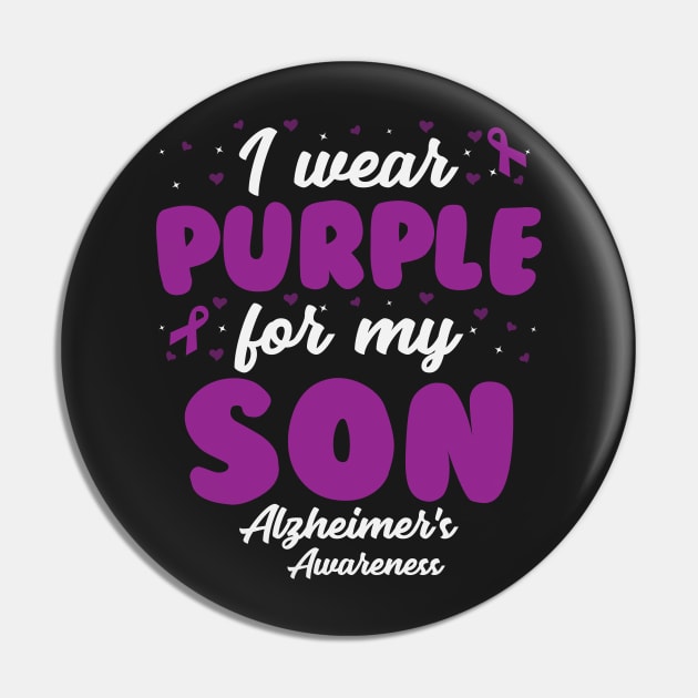 Alzheimers Awareness - I Wear Purple For My Son Pin by CancerAwarenessStore