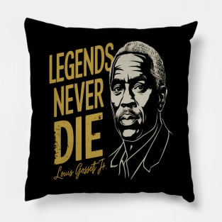 Legends Never Die Louis Gossett Jr Pillow