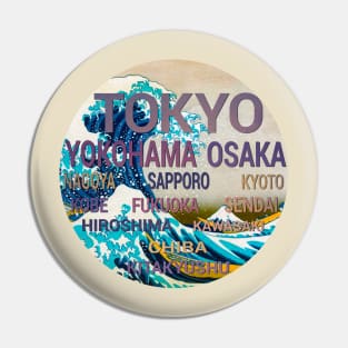 JAPAN LARGEST CITIES WITH GREAT WAVE Pin