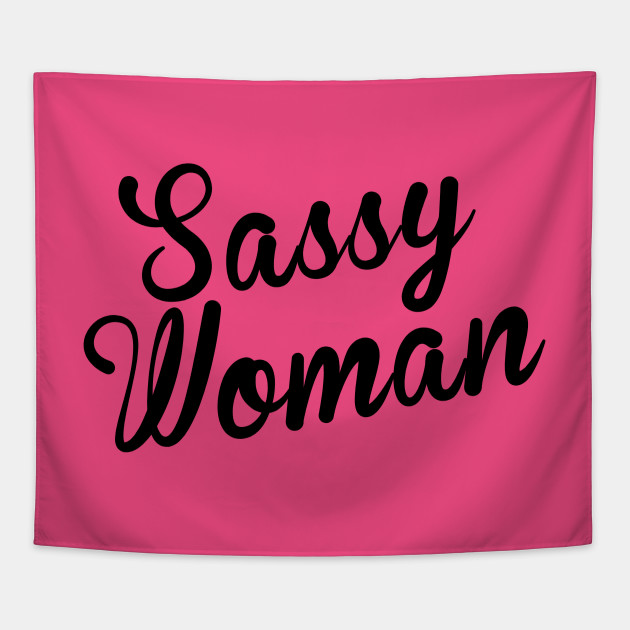 Sassy Woman
